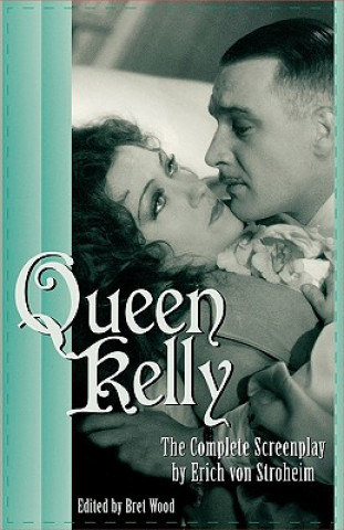 Książka Queen Kelly Erich Von Stroheim