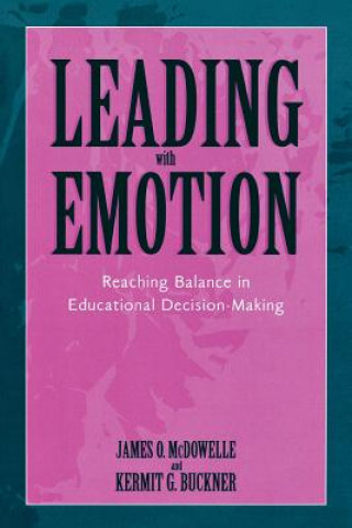 Kniha Leading With Emotion Kermit G. Buckner