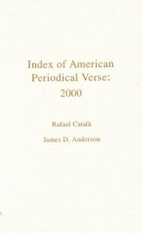 Livre Index of American Periodical Verse 2000 Rafael Catala