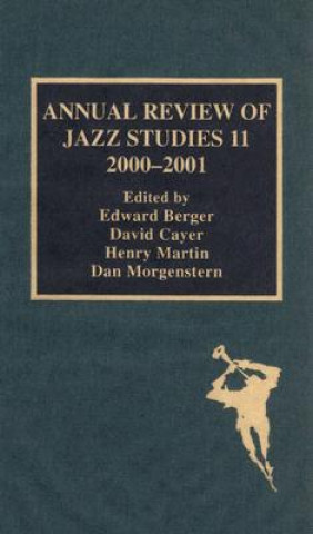 Carte Annual Review of Jazz Studies 11: 2000-2001 David Cayer