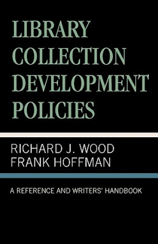 Kniha Library Collection Development Policies Frank Hoffmann