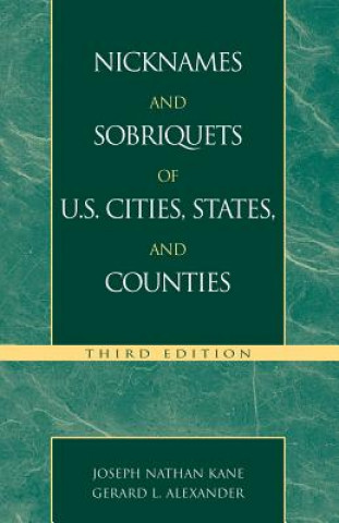 Buch Nicknames and Sobriquets of U.S. Cities, States, and Counties Joseph Nathan Kane