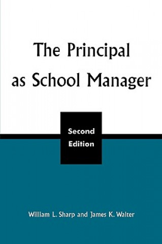 Carte Principal as School Manager, 2nd ed William L. Sharp