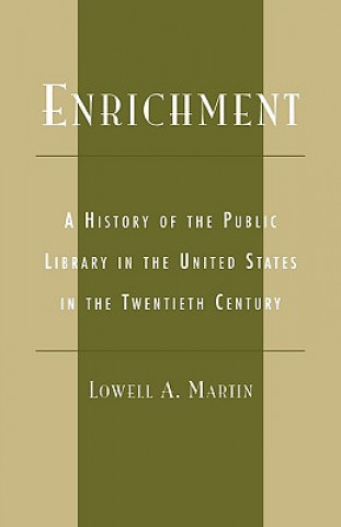 Kniha Enrichment Lowell A. Martin