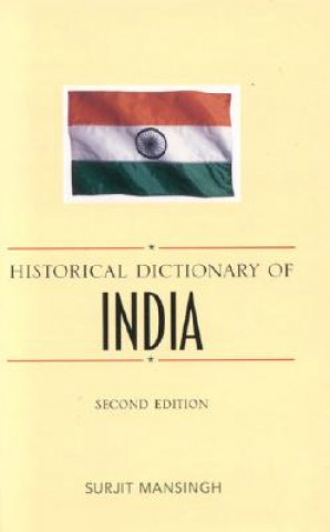 Kniha Historical Dictionary of India Surjit Mansingh