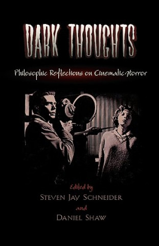 Carte Dark Thoughts Steven Jay Schneider