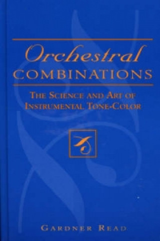 Buch Orchestral Combinations Gardner Read