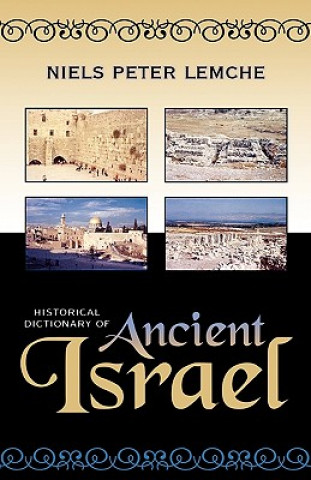 Buch Historical Dictionary of Ancient Israel Niels Peter Lemche