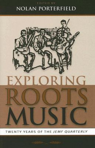 Kniha Exploring Roots Music 
