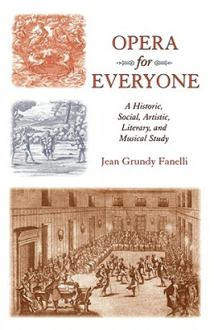 Книга Opera for Everyone Jean Grundy Fanelli