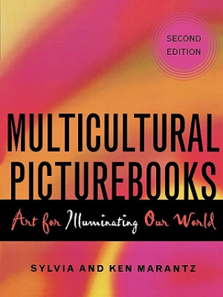 Книга Multicultural Picturebooks Sylvia S. Marantz
