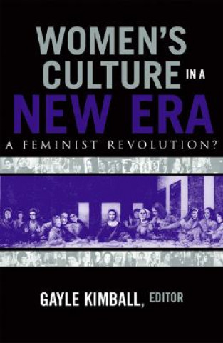 Kniha Women's Culture in a New Era Gayle Kimball