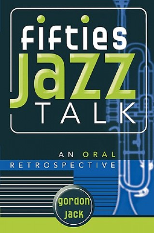 Carte Fifties Jazz Talk Gordon Jack