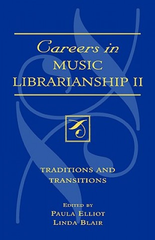 Carte Careers in Music Librarianship II Linda Blair