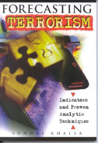 Kniha Forecasting Terrorism Sundri K. Khalsa