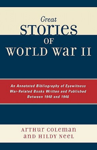 Carte Great Stories of World War II Hildy Neel