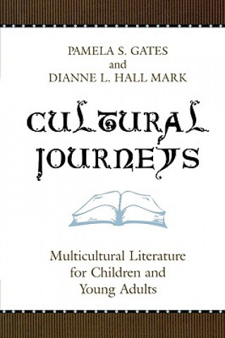 Book Cultural Journeys Dianne L. Hall Mark