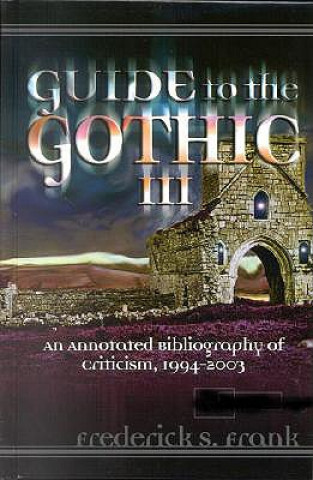 Книга Guide to the Gothic III Frederick S. Frank