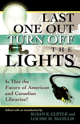 Carte Last One Out Turn Off the Lights Susan E. Cleyle