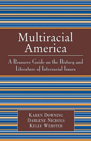 Книга Multiracial America Kelly Webster