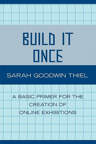 Книга Build It Once Sarah Goodwin Thiel