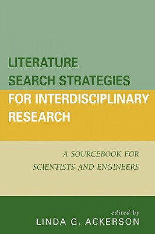 Kniha Literature Search Strategies for Interdisciplinary Research Linda G. Ackerson