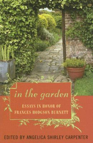 Könyv In the Garden Angelica Shirley Carpenter