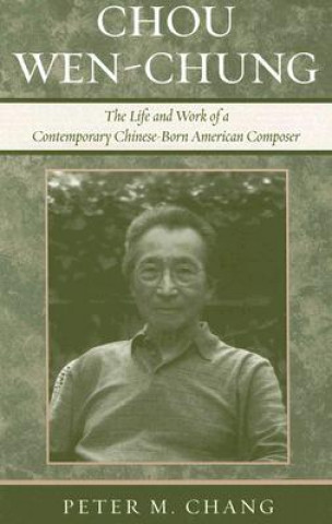 Libro Chou Wen-Chung Peter M. Chang