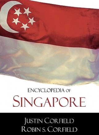 Book Encyclopedia of Singapore Robin S. Corfield