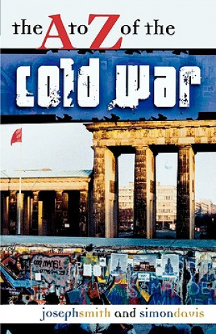 Könyv A to Z of the Cold War Simon Davis