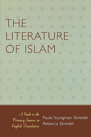 Carte Literature of Islam Paula Youngman Skreslet
