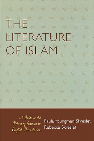 Knjiga Literature of Islam Paula Youngman Skreslet