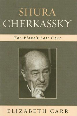 Книга Shura Cherkassky Elizabeth Carr