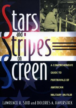 Книга Stars and Stripes on Screen Dolores A. Haverstick