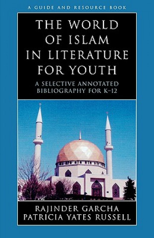 Książka World of Islam in Literature for Youth Rajinder Garcha