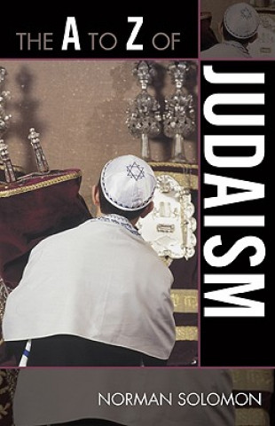 Kniha A to Z of Judaism Norman Solomon