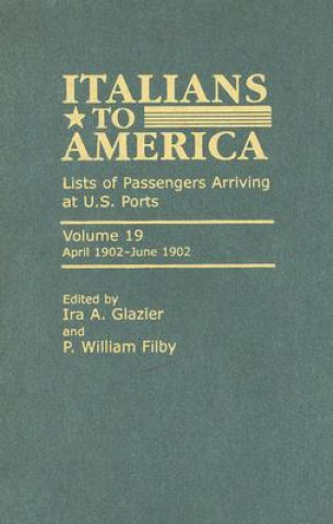 Książka Italians to America William P. Filby