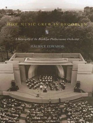Kniha How Music Grew in Brooklyn Maurice Edwards