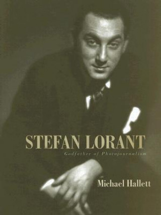 Carte Stefan Lorant Michael Hallett