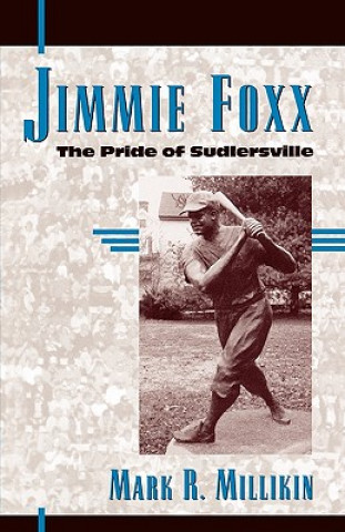 Libro Jimmie Foxx Mark R. Millikin