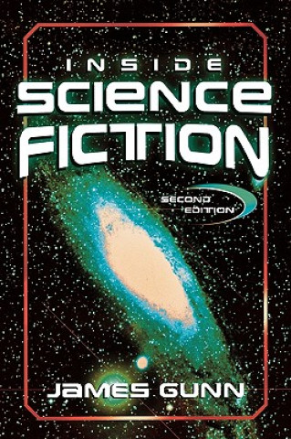 Kniha Inside Science Fiction James E. Gunn