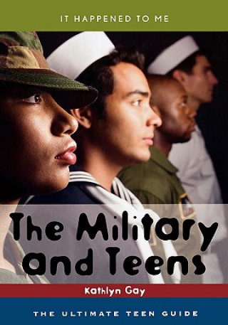 Livre Military and Teens Kathlyn Gay