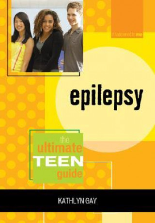 Kniha Epilepsy Kathlyn Gay