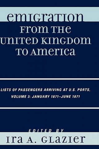 Libro Emigration from the United Kingdom to America Ira A. Glazier