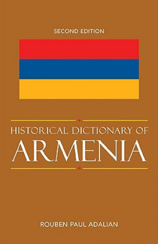 Carte Historical Dictionary of Armenia Rouben Paul Adalian