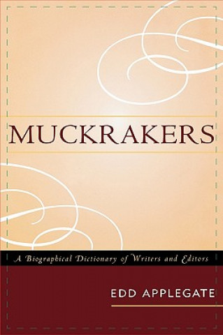 Buch Muckrakers Edd Applegate