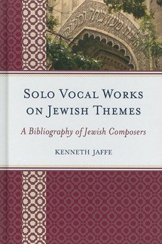 Carte Solo Vocal Works on Jewish Themes Kenneth Jaffe