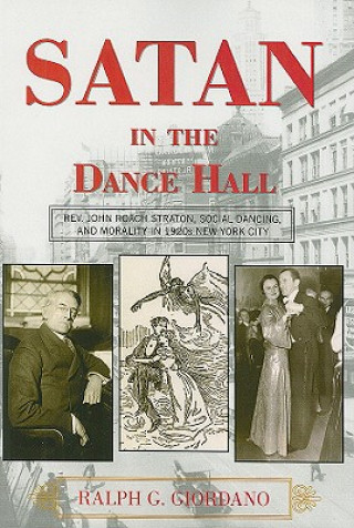 Knjiga Satan in the Dance Hall Ralph G. Giordano