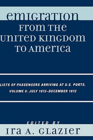 Libro Emigration from the United Kingdom to America Ira A. Glazier