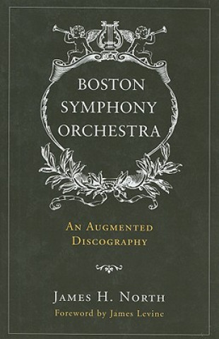 Książka Boston Symphony Orchestra James H. North